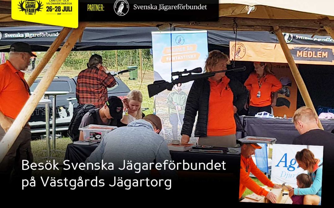 Besök Svenska Jägareförbundet på Västgårds Jägartorg