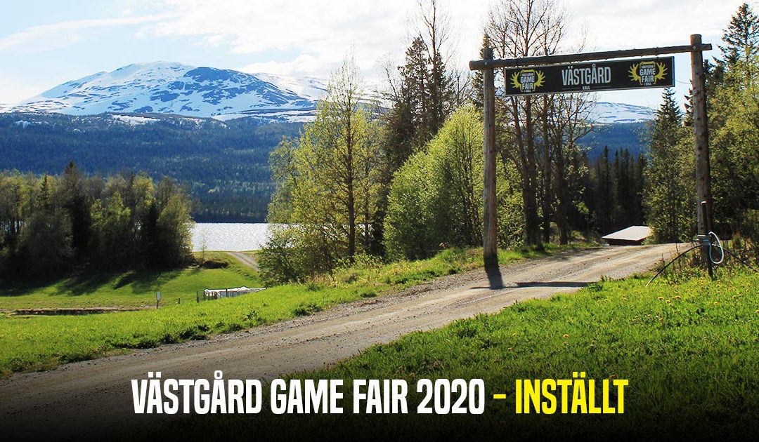 Västgård Game Fair 2020 ställs in pga covid-19