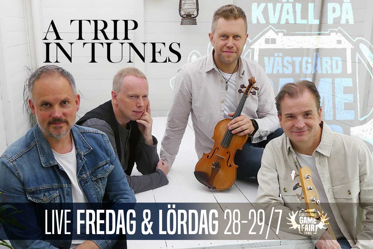 A trip in tunes live på Västgård