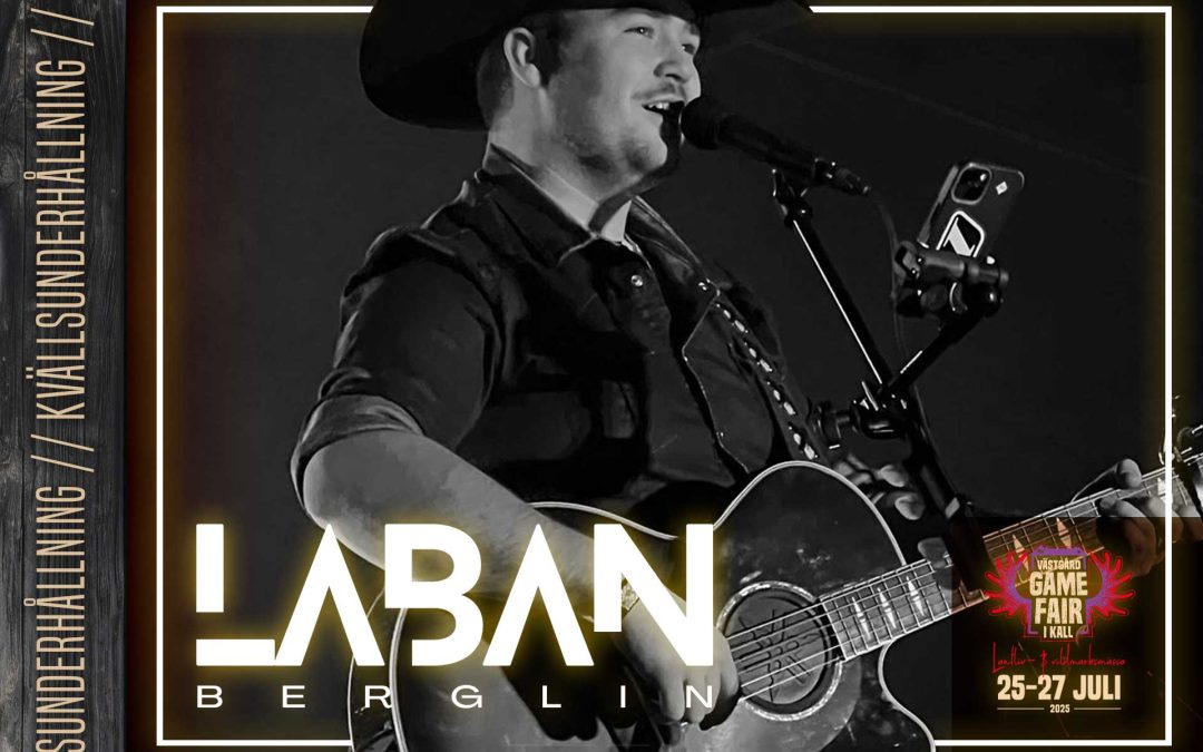 Laban Berglin – Live fredag & lördag